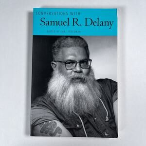 Conversations with Samuel R. Delany Univ. Mississippi Press First Printing 2009